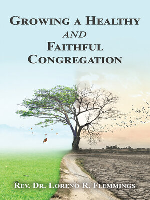 cover image of Growing a Healthy and Faithful Congregation